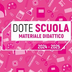 Dote Scuola Materiale Didattico a.s. 2025/2025