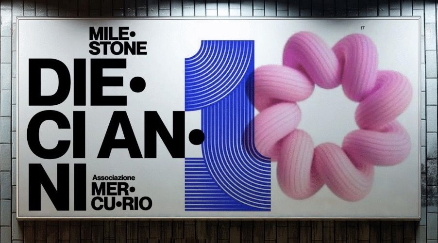 Mostra-evento MILESTONE 10 anni Mercurio MILESTONE 10 anni Mercurio MILESTONE 10 anni Mercurio