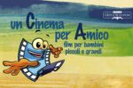 un cinema per amico