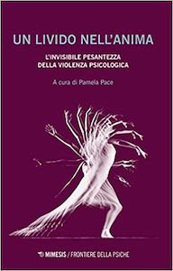 un-livido-nellanima_violenza-psicologica_Pamela-Pace